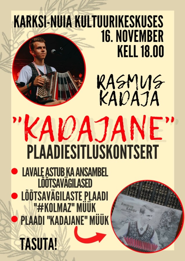 Rasmus Kadaja CD plaadi Kadajane esitluskontsert