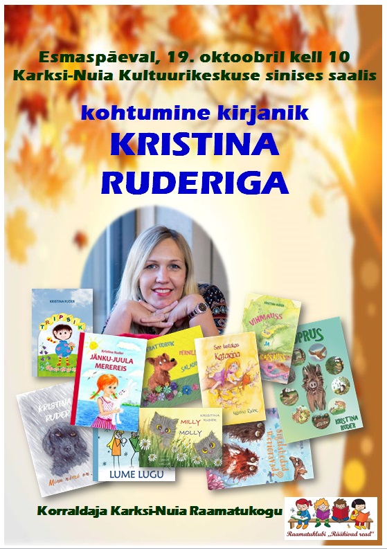 Kohtumine kirjanik Kristina Ruderiga