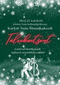 Karksi-Nuia Muusikakooli Talvekontsert
